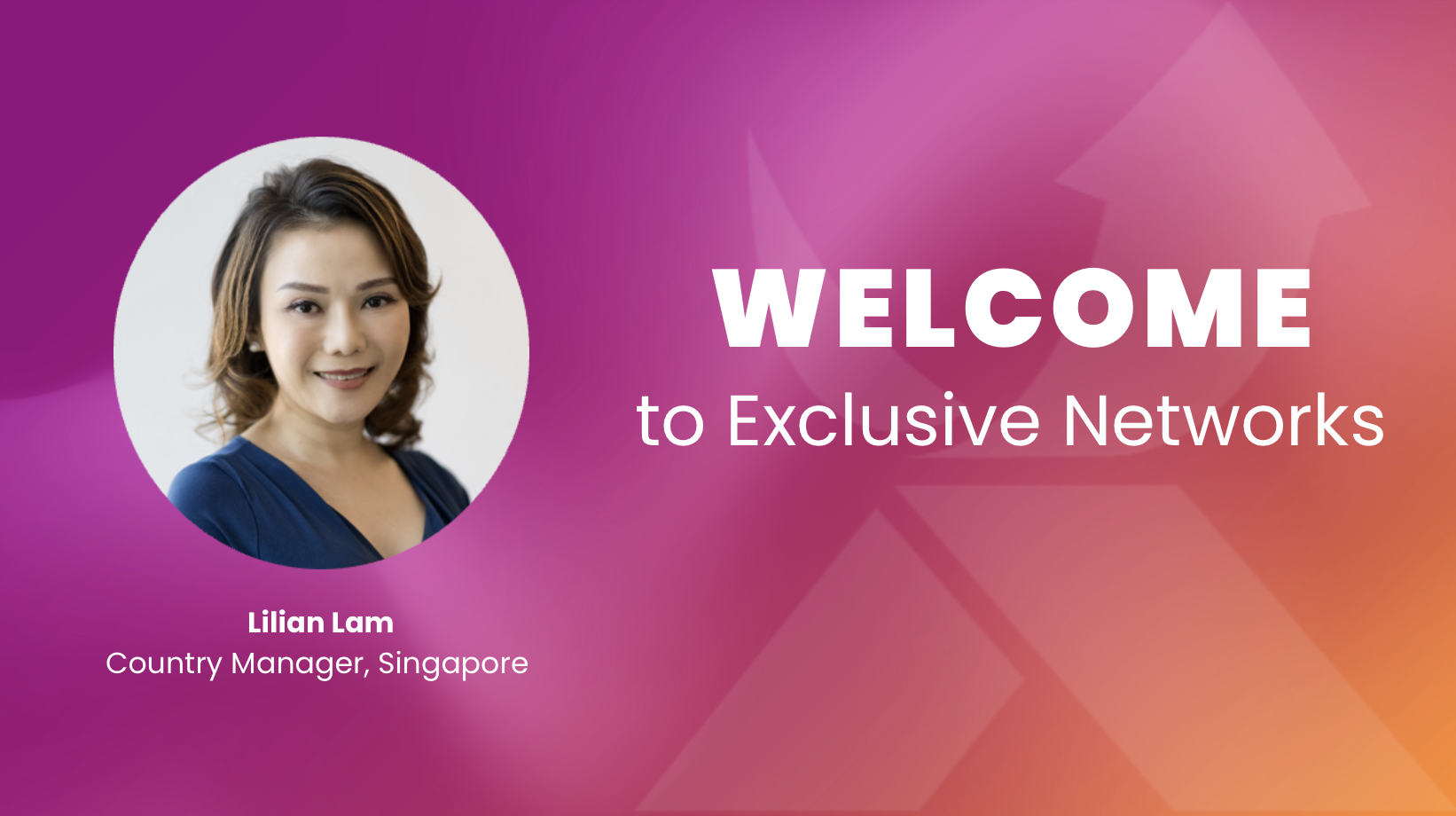 Exclusive Networks Appoints Lilian Lam as Singapore Country Manager ...